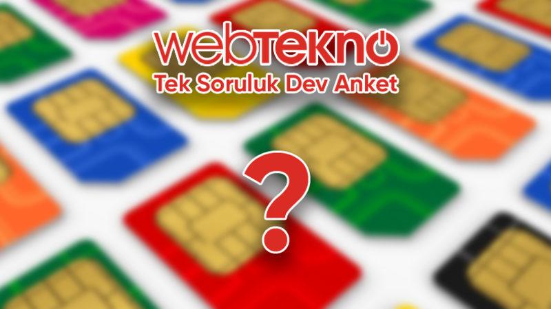 Tek Soruluk Dev Anket: Türkiye’nin En İyi Mobil Operatörü Hangisi?
