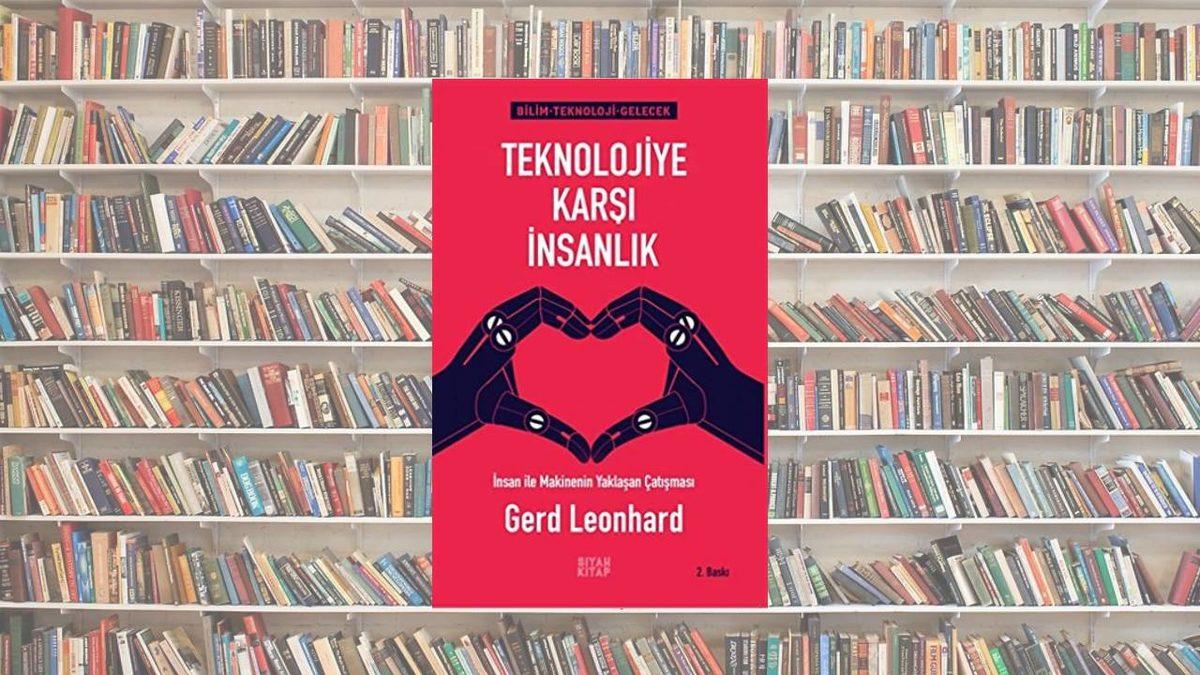 Çağımızı ve Geleceği Daha İyi Anlayabilmek İçin Mutlaka Okumanız Gereken 10 Kitap