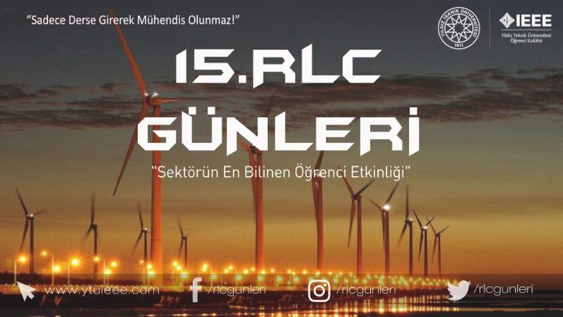15. RLC Günleri, 19-20-21 Şubat’ta Yıldız Teknik Üniversitesi’nde