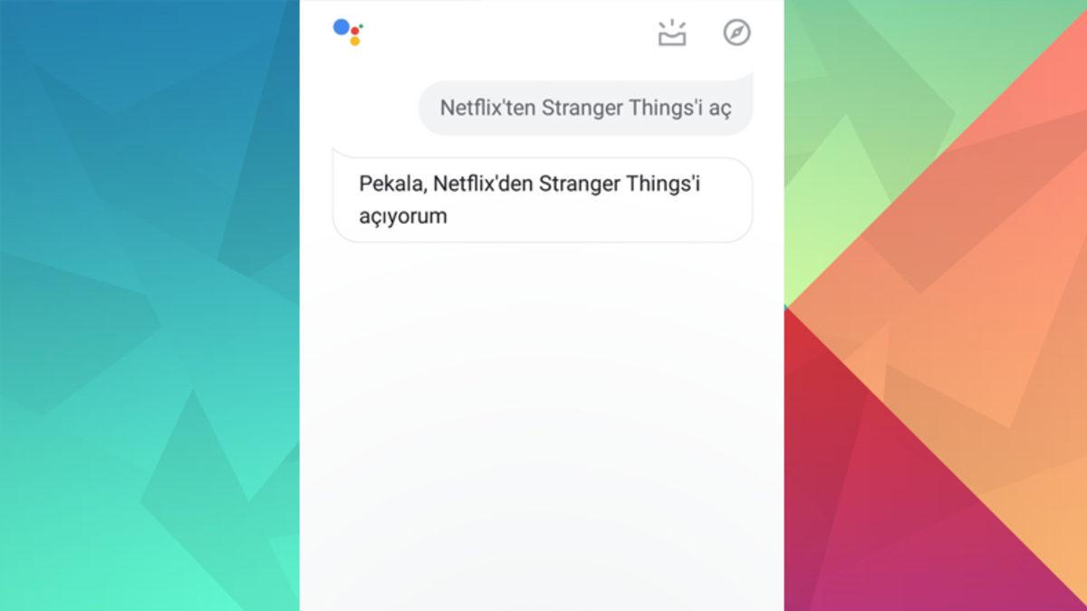 Türkçe Sürümüne Kavuşan Google Asistan’ın Sıklıkla Kullanacağınız 10 Özelliği