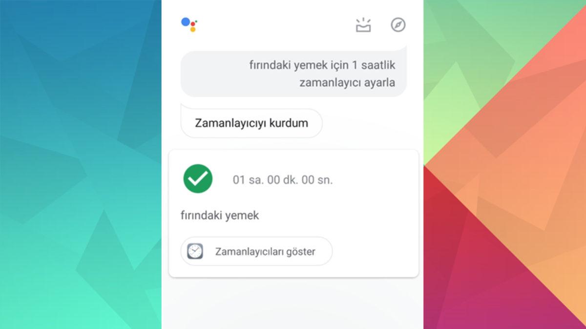 Türkçe Sürümüne Kavuşan Google Asistan’ın Sıklıkla Kullanacağınız 10 Özelliği