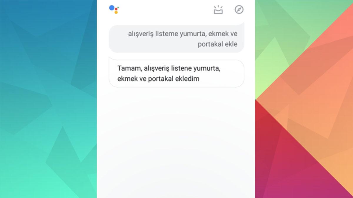 Türkçe Sürümüne Kavuşan Google Asistan’ın Sıklıkla Kullanacağınız 10 Özelliği