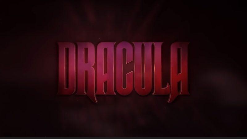 Netflix’in Yeni Mini Dizisi Dracula’nın Son Fragmanı Geldi