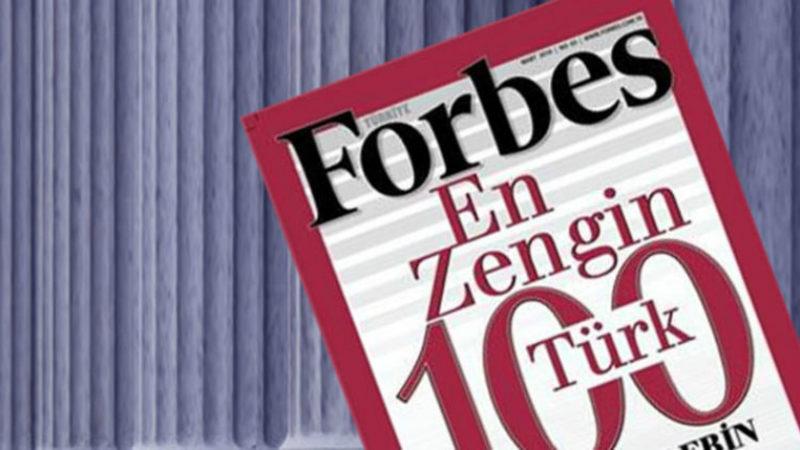 Forbes, Türkiye’nin En Zengin 100 İsmini Açıkladı