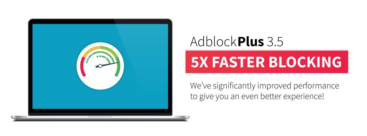 Adblock Plus, İşlemci Kullanımını %60 Azaltan Yeni Bir Sürüm Yayınladı