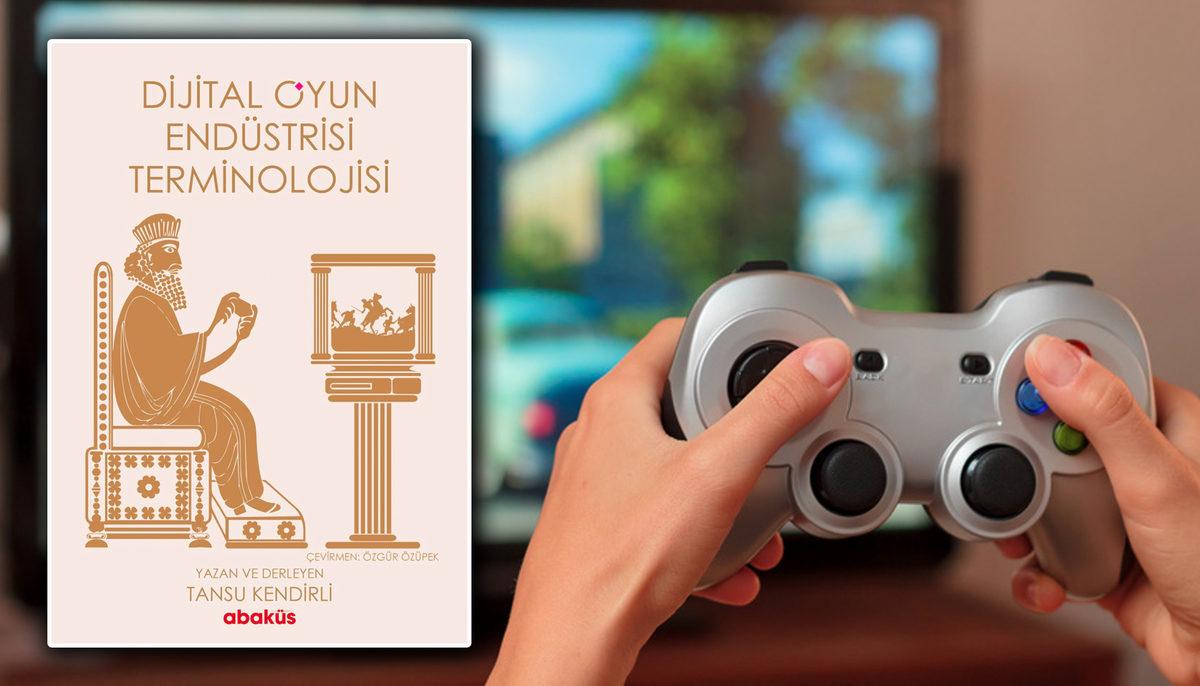 ‘Dijital Oyun Endüstrisi Terminolojisi’ Kitabı Masomo Desteğiyle Satışa Çıktı
