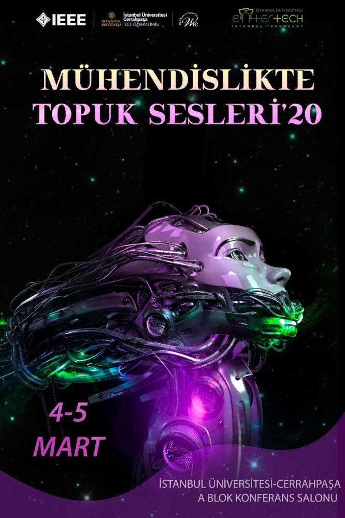 Mühendislikte Topuk Sesleri Etkinliği 4-5 Mart’ta  İstanbul Üniversitesi-Cerrahpaşa’da