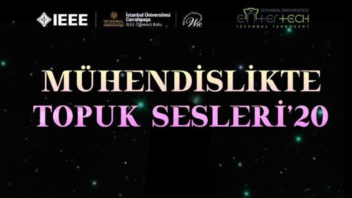 Mühendislikte Topuk Sesleri Etkinliği 4-5 Mart’ta  İstanbul Üniversitesi-Cerrahpaşa’da