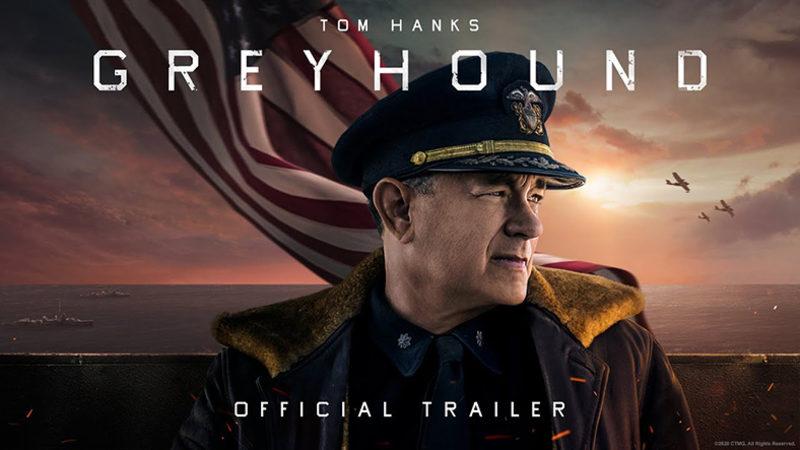 Tom Hanks’in Yeni Filmi Greyhound’ın Fragmanı Yayınlandı