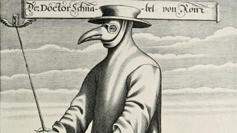 Vebayı Tedavi Etmeye Çalışan Doktorlar, Neden Gagalı Maskeler Takıyorlardı?