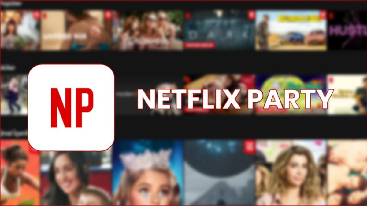 Netflix’te Arkadaşlarıyla Bir Şeyler İzlemeyi Sevenlere Özel Chrome Eklentisi: Netflix Party