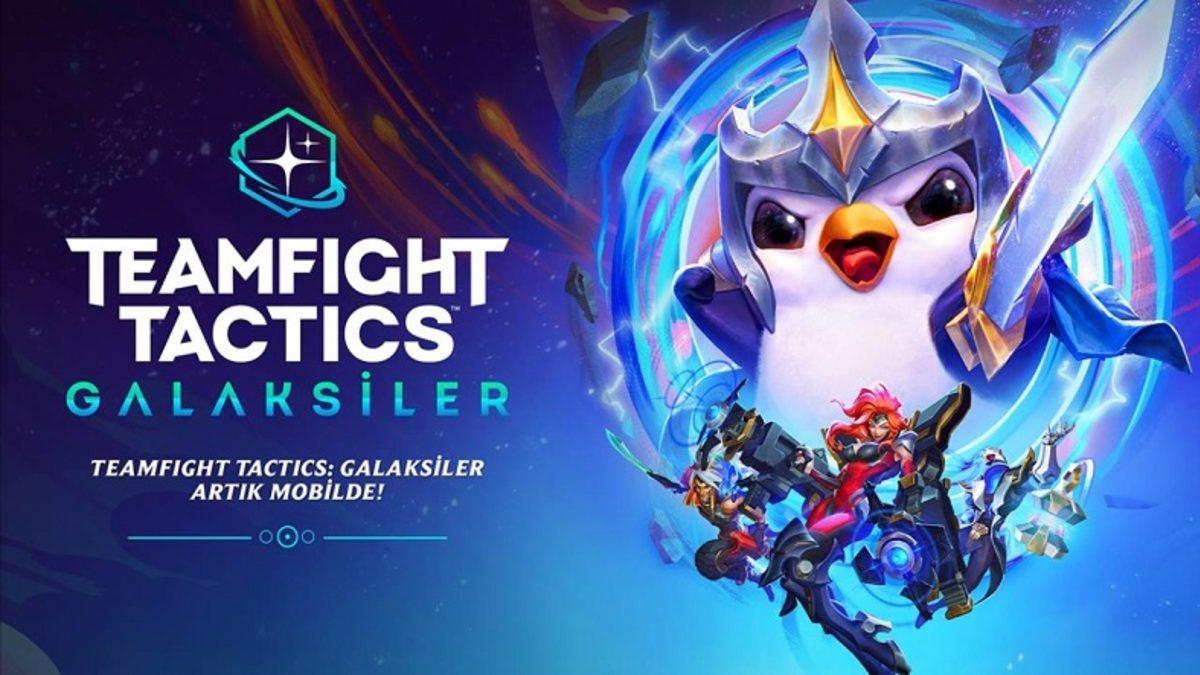 LoL Strateji Oyunu Teamfight Tactics, iOS ve Android İçin Yayınlandı