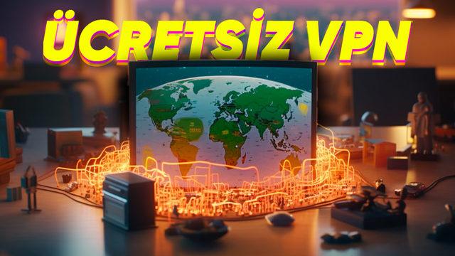 VPN Nedir, Nasıl Kullanılır? - Ücretsiz Mobil VPN Uygulaması Tavsiyeleri