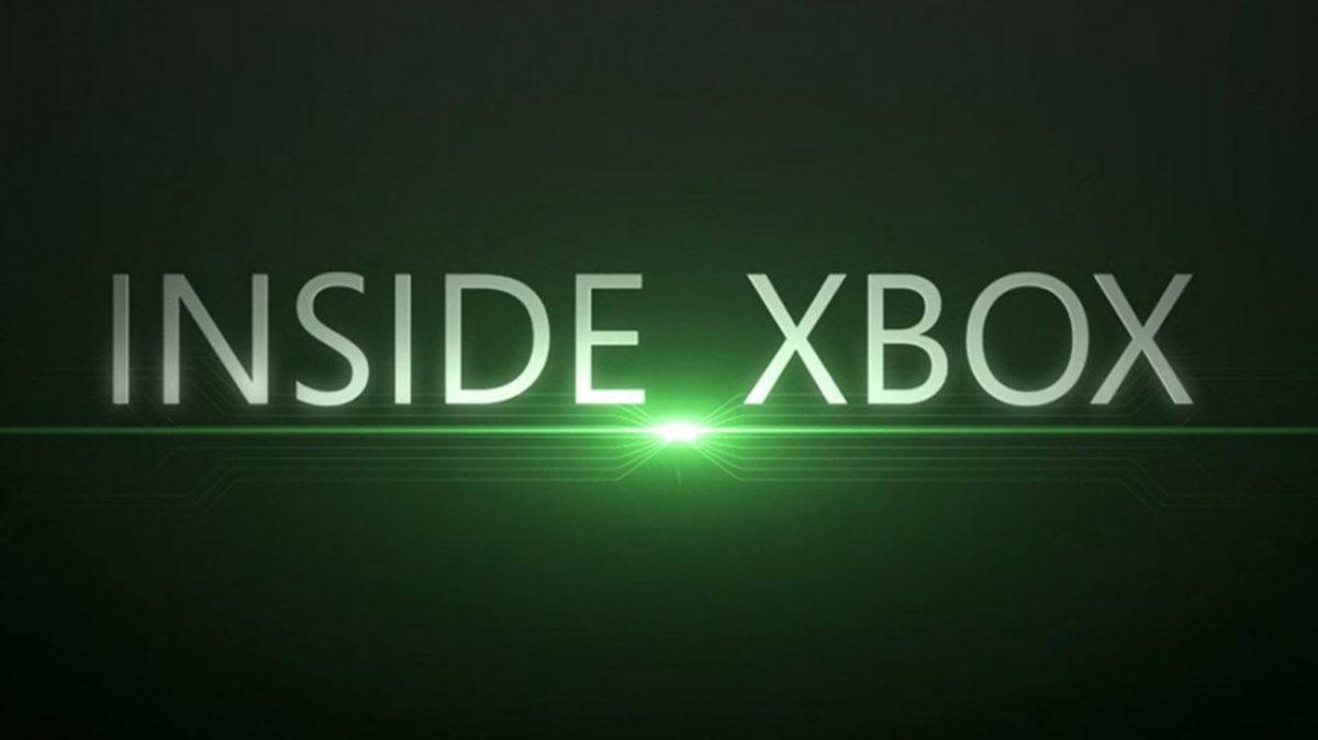 Inside Xbox’ın Yeni Bölümü 7 Nisan’da Yayınlanacak