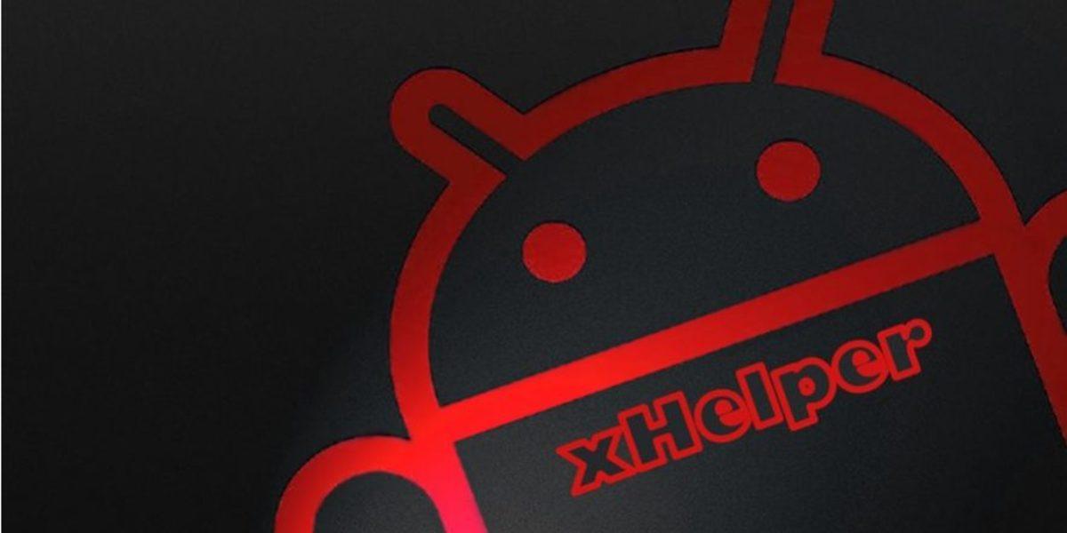 Yok Edilemeyen Zararlı Yazılım xHelper, Android Cihazları Etkilemeye Devam Ediyor