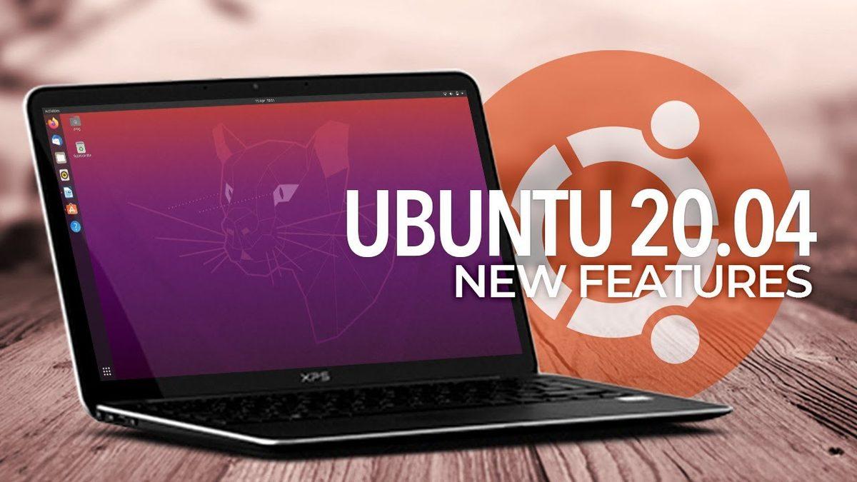 Ubuntu 20.04 LTS ‘Focal Fossa’ Kullanıma Açıldı