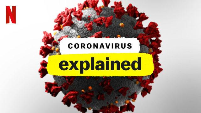Netflix, Koronavirüsü Konu Alan Belgeseli ’Coronavirus, Explained’in İlk Bölümünü Yayınladı