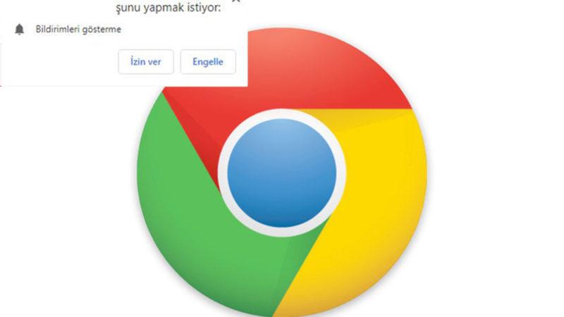Google Chrome’un ’Bildirimlere İzin Ver’ Kutucuğu Nasıl Kapatılır?
