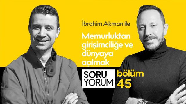 Kurucumuz İbrahim Akman, Memurluktan Girişimciliğe Uzanan Başarı Hikayesini Anlattı (Video)