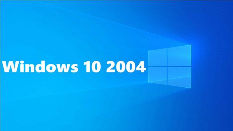 Windows 10 2004 Güncellemesi Yayınlandı: Nasıl Yüklenir?