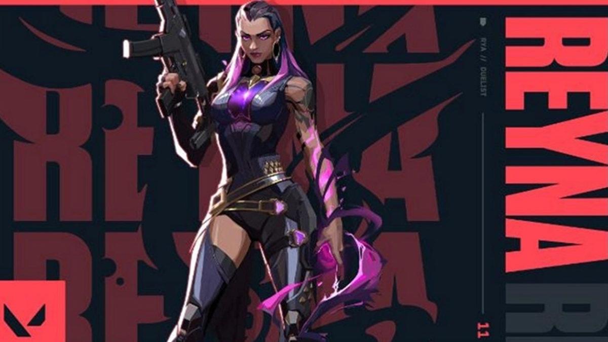 VALORANT’ın Yeni Ajanı Reyna Resmen Tanıtıldı