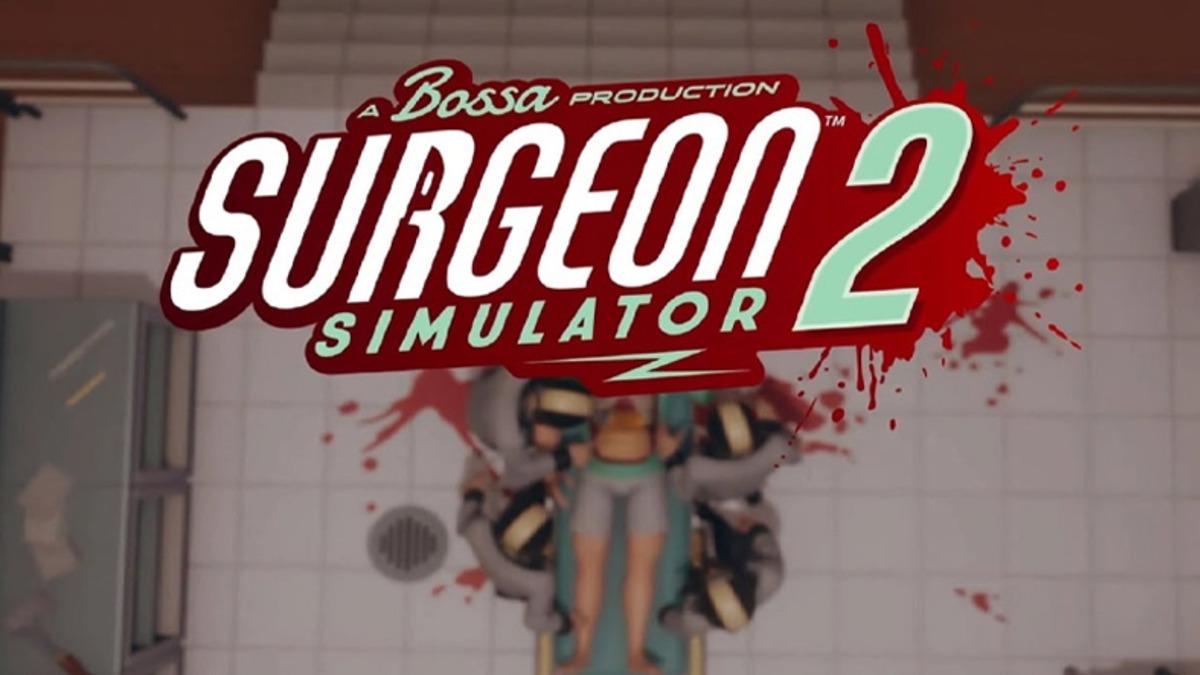 Ağustos Ayında Çıkacak Olan Surgeon Simulator 2 İçin Tanıtım Videosu Yayınlandı