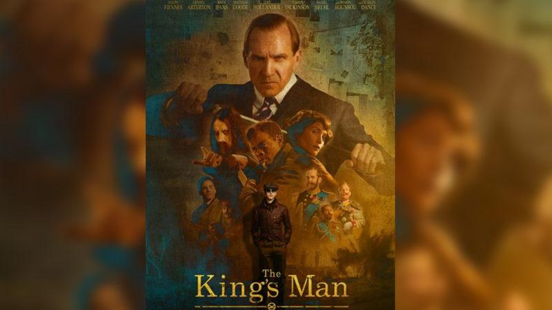 The King’s Man Filminin Vizyon Tarihi ve Fragmanı Yayınlandı