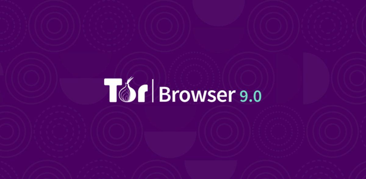 Gizlilik Odaklı Tarayıcı Tor Browser’ın 9.0 Sürümü Yayınlandı