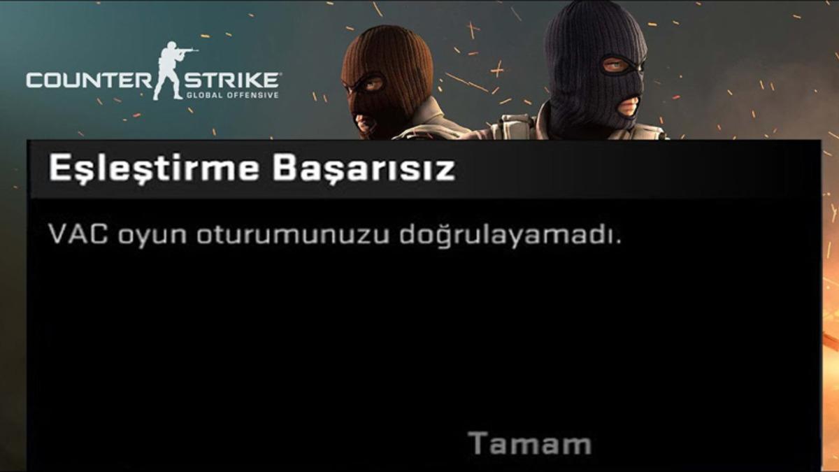 CS:GO ’VAC Oyun Oturumunuzu Doğrulayamadı’ Hatası ve Çözümü