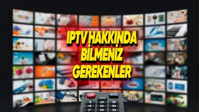 IP TV Hakkında Kafasında Soru İşareti Olanlar Toplansın: Tüm Merak Edilenleri Yanıtladık!