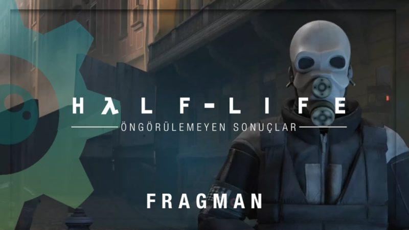 Türkçe Half-Life Belgeselinden İlk Fragman Yayınlandı