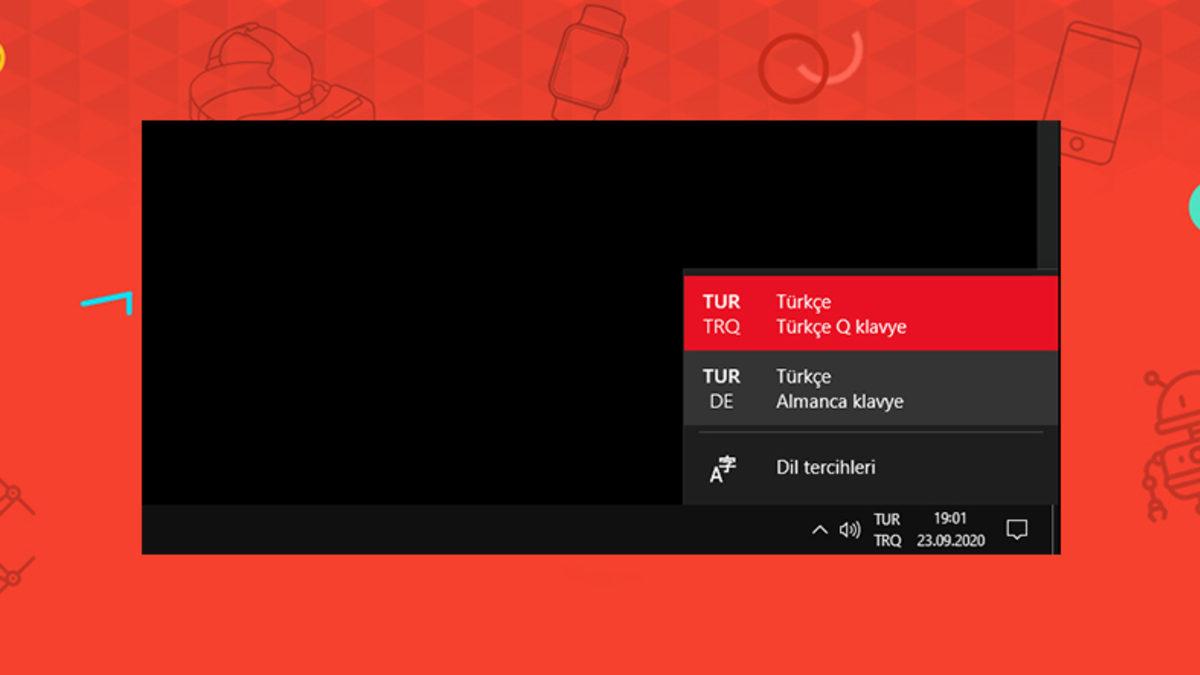 Windows 10’da Klavye Dili Nasıl Değiştirilir?