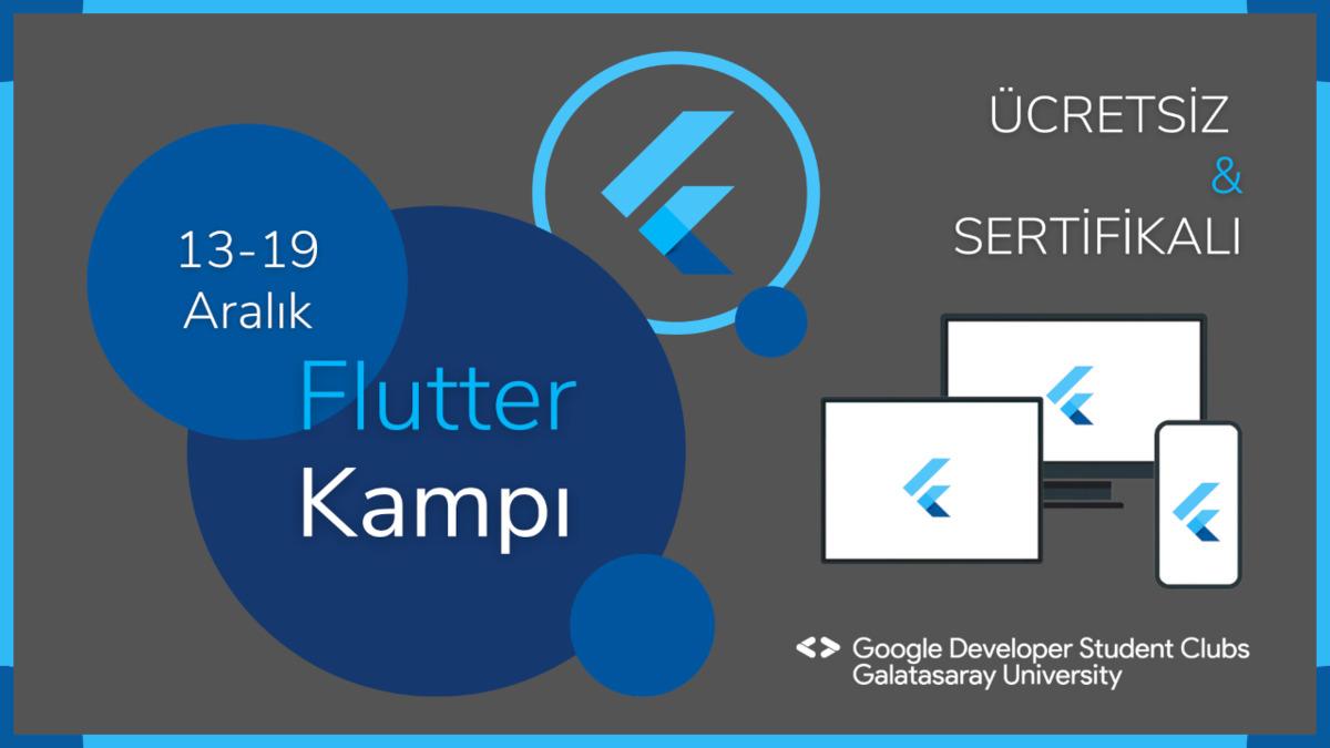 Google Developer Students Club Galatasaray Tarafından Düzenlenen Flutter Kampı İçin Başvurular Başladı