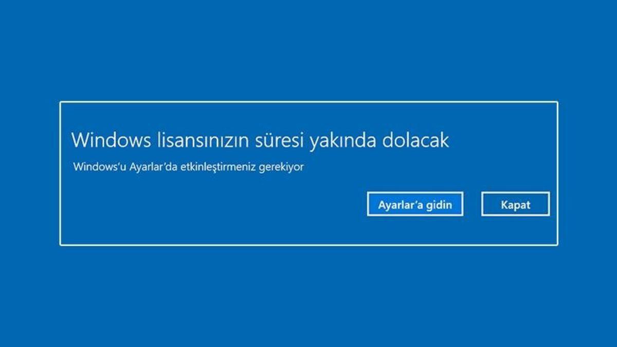 Bildirimi Çıkıp Çıkıp Sinirleri Bozan ‘Windows Lisansınızın Süresi Yakında Dolacak’ Uyarısı Nasıl Çözülür?