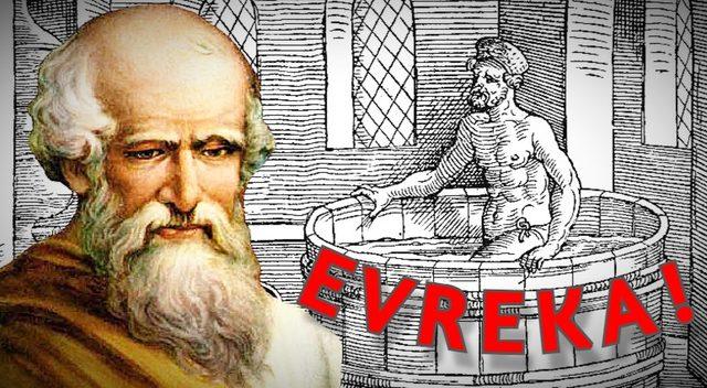 Evreka! Suyun Kaldırma Kuvvetini İlk Kim, Nasıl ve Ne Zaman Buldu?