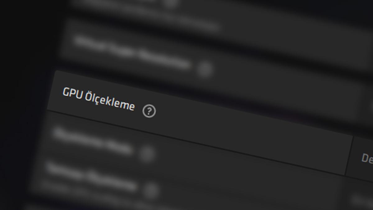 AMD Ekran Kartlarındaki ’GPU Ölçekleme’ Nedir, Ne İşe Yarar, Nasıl Açılır?