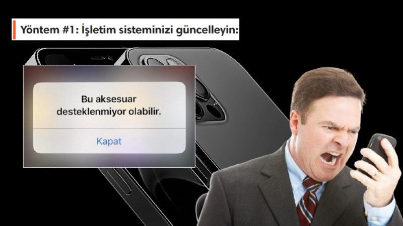 iPhone Kullanıcılarının Karşısına Çıkan ‘Bu Aksesuar Desteklenmiyor Olabilir’ Sorunu Nasıl Çözülür?