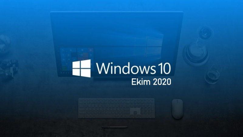 Microsoft, Windows 10 Ekim 2020 Güncellemesini Yayınladı: İşte Yenilikler