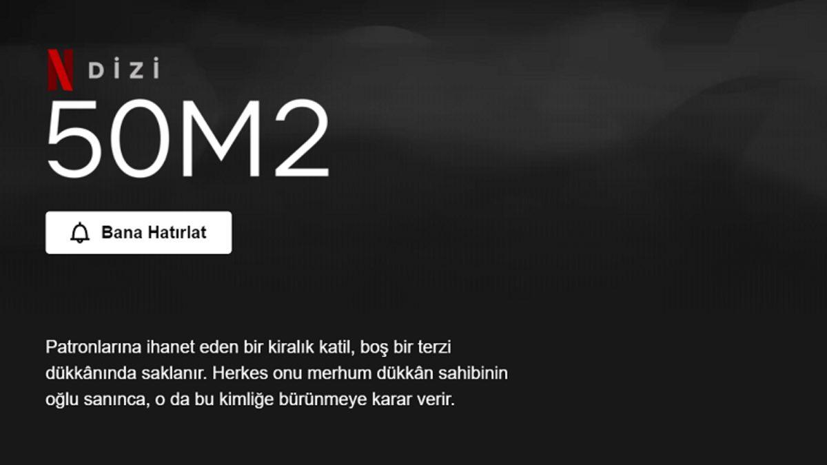 Netflix’in Yeni Türk Dizisi 50M2 Konusu, Oyuncuları ve Çıkış Tarihi