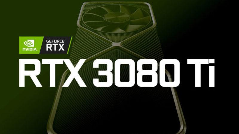 NVIDIA, 9.984 CUDA Çekirdekli GeForce RTX 3080 Ti Üzerinde Çalışıyor