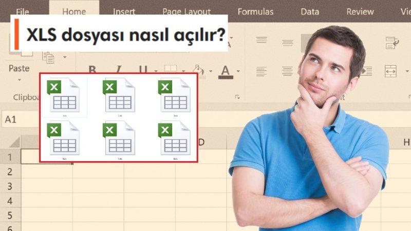 Excel’de Karşımıza Çıkan XLS Dosyası Nedir, Nasıl Açılır? XLS Dosyası Açmak İçin Program Önerileri