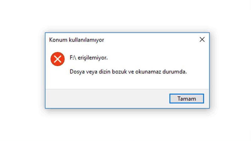 Windows’un ’Dosya veya Dizin Bozuk ve Okunamaz Durumda’ Hatası ve Çözümü