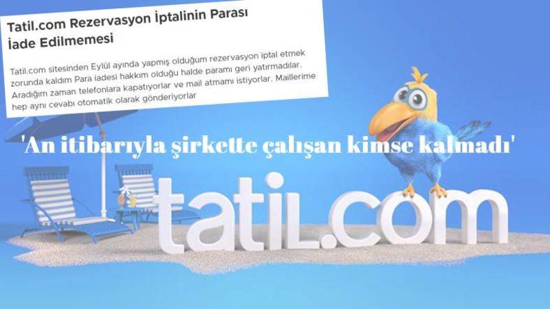 Hakkında Binlerce Şikayet Bulunan Tatil.com’un İflas Ettiği İddia Edildi: Tüm Çalışanlar İşten Çıkarıldı