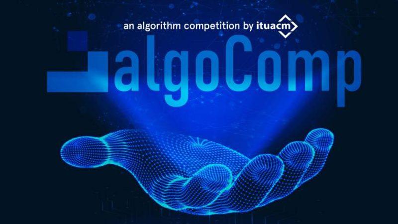 Ödüllü Algoritma Tabanlı Yazılım Yarışması algoComp’22 Başvuruları Başladı