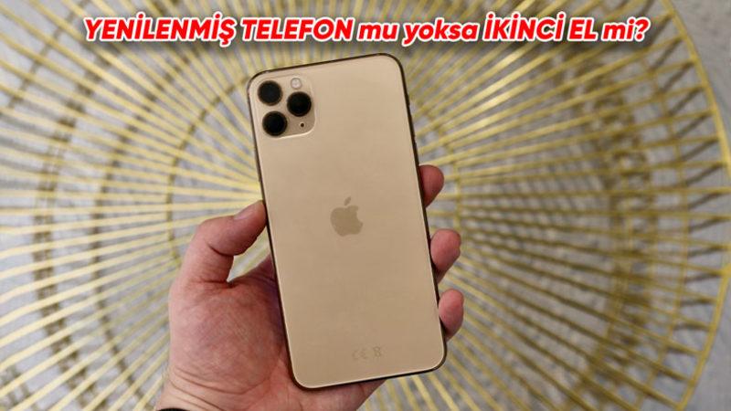 ‘Yenilenmiş Telefon’ Nedir, İkinci El Telefondan Ne Farkı Var? Taksitle Yenilenmiş Telefon Nasıl Alınır?