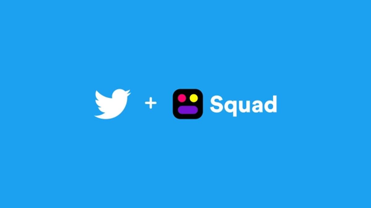 Twitter, Kullanıcıların Birbirleriyle Ekran Paylaştığı Squad’ı Satın Aldı