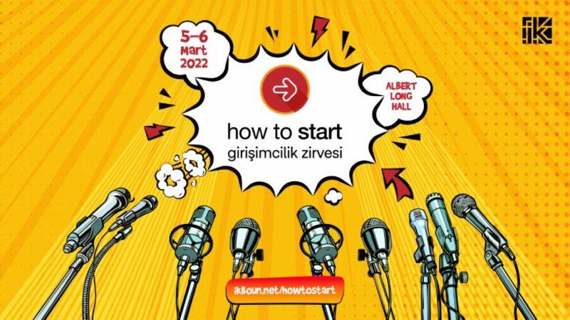 Boğaziçi Üniversitesi How to Start Girişimcilik Zirvesi 5 Mart’ta Başlıyor