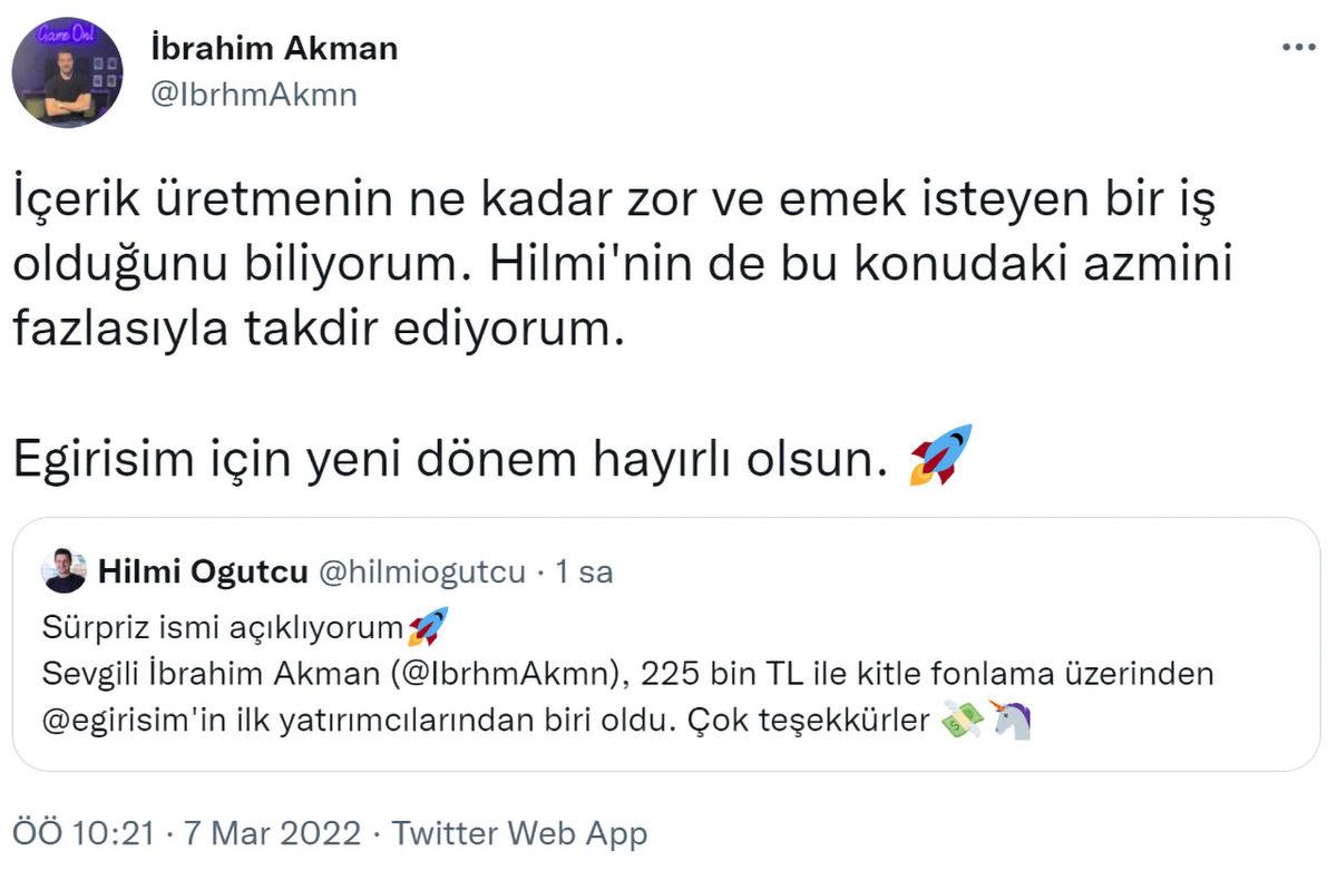 Kurucumuz İbrahim Akman, egirişim’in İlk Yatırımcılarından Biri Oldu!