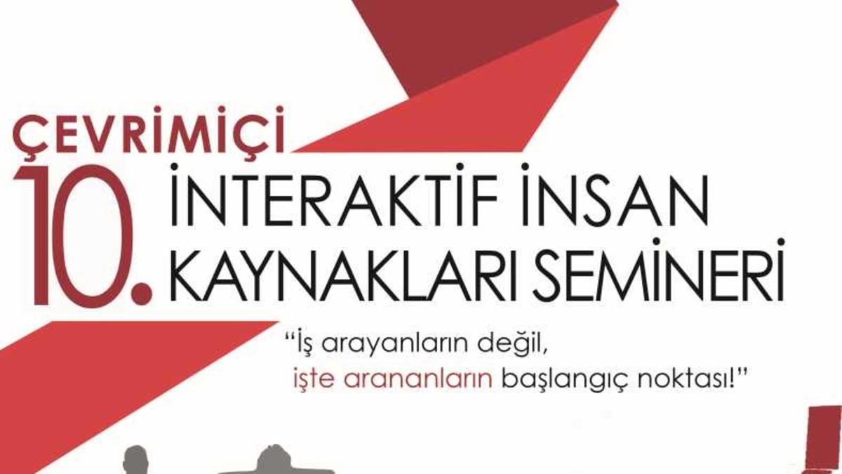 10. İnteraktif İnsan Kaynakları Semineri, 19 Aralık’ta Çevrimiçi Olarak Gerçekleştirildi