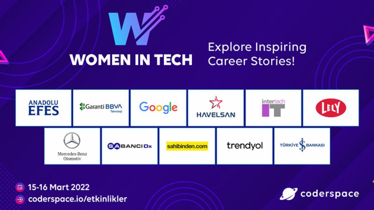 Women in Tech: Inspiring Career Stories Etkinliği 15 Mart’ta Başlıyor